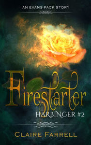 Title: Firestarter (Harbinger #2), Author: Claire Farrell