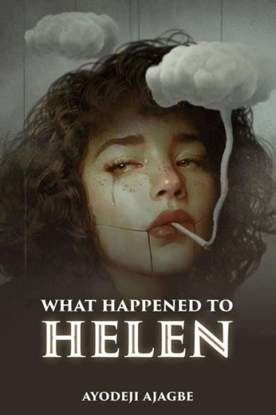 What Happened to Helen