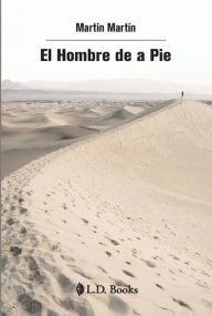 Title: El Hombre de a Pie, Author: Martin Martín