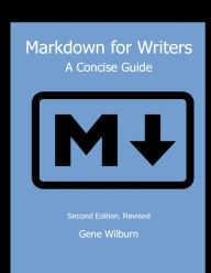 Title: Markdown for Writers, 2nd Ed., Rev., Author: Gene Wilburn