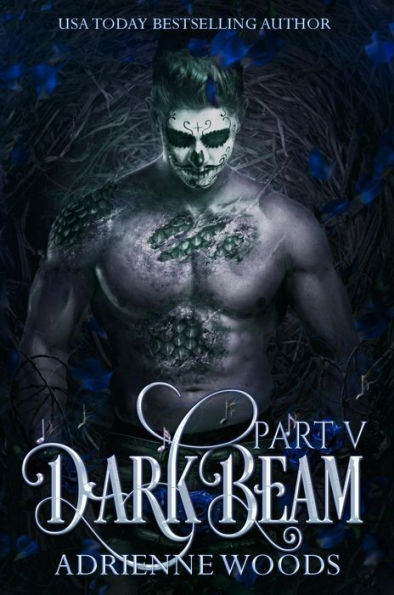 Darkbeam Part 5: A Dragonian Series Novel: The Rubicon's Story (The Beam Series Book 6)