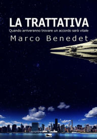 Title: La trattativa, Author: Marco Benedet