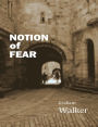 Notion of Fear