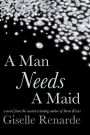 A Man Needs a Maid