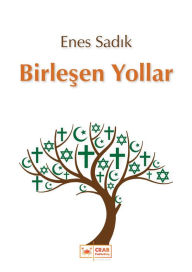 Title: Birlesen Yollar, Author: Enes Sadik