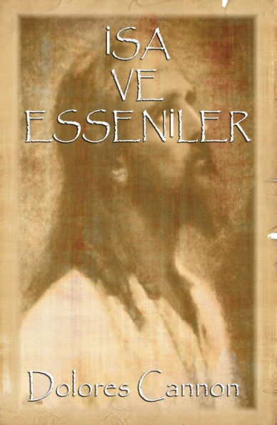 Isa ve Esseniler