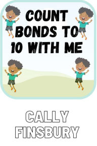 Title: Count Bonds to 10 with Me, Author: Cally Finsbury