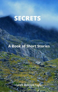 Title: Secrets, Author: Carole McEntee-Taylor