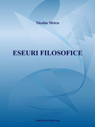 Title: Eseuri filosofice, Author: Nicolae Sfetcu