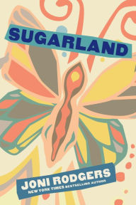 Title: Sugarland, Author: Joni Rodgers