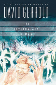 Title: The Involuntary Human, Author: David Gerrold