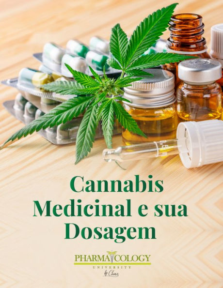 Cannabis Medicinal e sua Dosagem