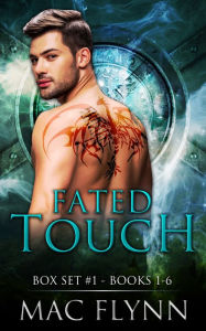 Title: Fated Touch Box Set #1 (Dragon Shifter Romance), Author: Mac Flynn