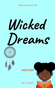 Title: Wicked Dreams, Author: J.L Smith