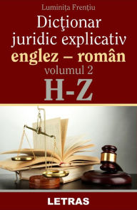 Title: Dictionar Juridic Explicativ Englez-Roman Vol.2, Author: Luminita Frentiu