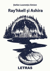 Title: Ray'hkell si Ashira, Author: Stefan Laurentiu Simion