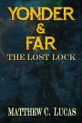 Yonder & Far: The Lost Lock