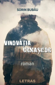 Title: Vinovatia Urmasilor, Author: Sorin Bubau
