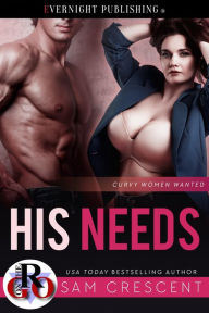 Title: His Needs, Author: Sam Crescent