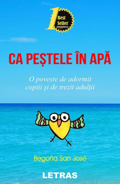 Ca Pestele In Apa: O Poveste De Adormit Copiii Si De Trezit Adultii