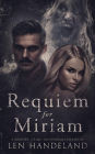 Requiem for Miriam: A Murder, Crime, Paranormal Drama