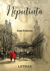 Title: Neputinta, Author: Ioan Ivanciuc