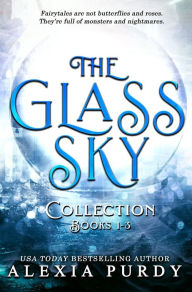 Title: The Glass Sky Collection Books 1-3, Author: Alexia Purdy