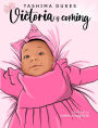Victoria Is Coming