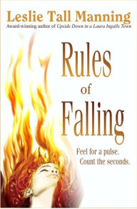 Title: Rules of Falling, Author: Leslie Tall Manning