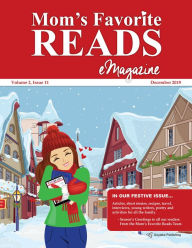 Title: Mom's Favorite Reads eMagazine December 2019, Author: Goylake Publishing