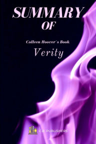 Title: Summary of Verity by Colleen Hoover, Author: C.B. Publishers