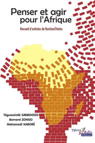 Title: Penser et Agir pour l'Afrique, Author: Téguewindé Sawadogo