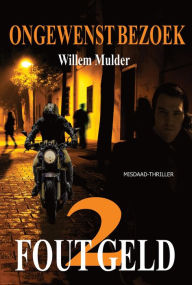 Title: Fout Geld-2, Author: Willem Mulder