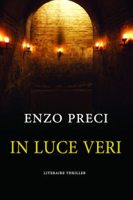 Title: In Luce Veri, Author: Enzo Preci