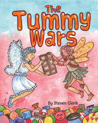Title: The Tummy Wars, Author: Steven Clark