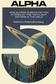 Title: Alpha 5, Author: Robert Silverberg