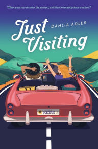 Title: Just Visiting, Author: Dahlia Adler