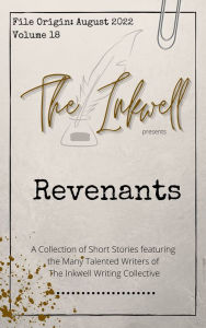 Title: The Inkwell presents: Revenants, Author: The Inkwell