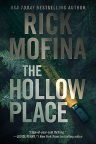 Title: The Hollow Place, Author: Rick Mofina