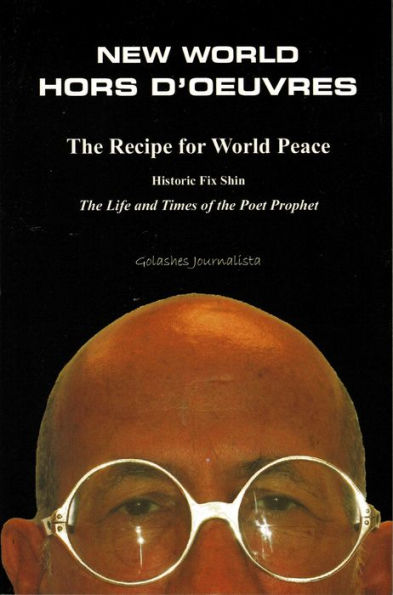 New World Hors D'oeuvres / the Political Recipe for Peace