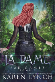 Title: La Dame, Author: Karen Lynch