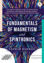 Fundamentals of Magnetism and Spintronics