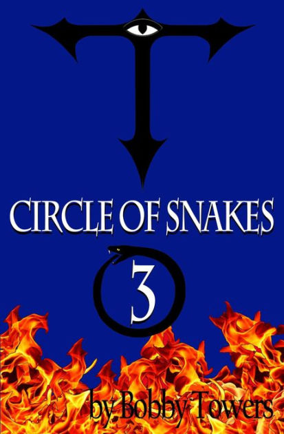 Circle of Snakes Three by Robert Torres eBook Barnes & Noble®