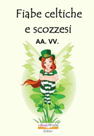 Title: Fiabe celtiche e scozzesi, Author: AA. VV.