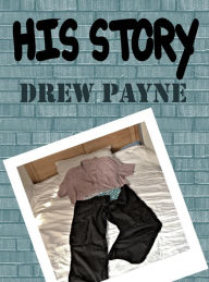 Title: His Story, Author: Drew Payne