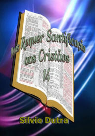 Title: Deus Requer Santificação aos Cristãos 14, Author: Silvio Dutra