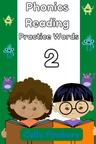 Title: Phonics Reading Practice Words 2, Author: Cally Finsbury