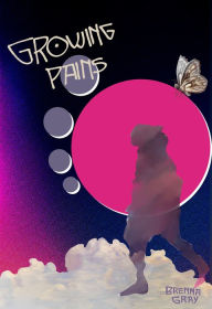 Title: Growing Pains, Author: Brenna Gray