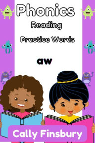 Title: Phonics Reading Practice Words Aw, Author: Cally Finsbury