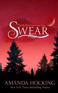 Title: Swear: Updated Edition (My Blood Approves: Updated Edition, #5), Author: Amanda Hocking